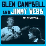 Glen Campbell & Jimmy Webb In Session