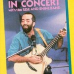 Raffi - Rise and Shine In Concert